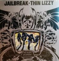 Thin Lizzy – Jailbreak LP Thin Lizzy – Jailbreak LP