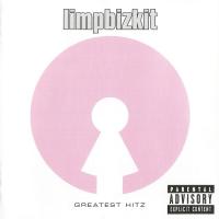 Limp Bizkit – Greatest Hitz Limp Bizkit – Greatest Hitz