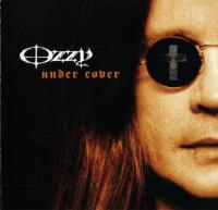 Ozzy Osbourne – Under Cover Ozzy Osbourne – Under Cover