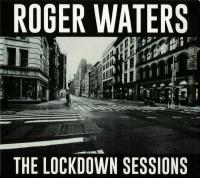 Roger Waters – The Lockdown Sessions CD Roger Waters – The Lockdown Sessions CD