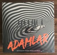 Adamlar – Harekete Kimse Mâni Olamaz LP