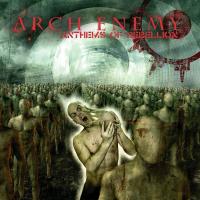 Arch Enemy – Anthems Of Rebellion (2023 Reissue) CD