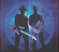 Smith / Kotzen – Black Light / White Noise CD Smith / Kotzen – Black Light / White Noise CD