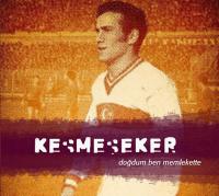 Kesmeşeker – Doğdum Ben Memlekette CD Kesmeşeker – Doğdum Ben Memlekette CD