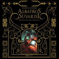 Soner Canözer & Budapest Symphony Orchestra  - Albatros Süvarisi CD Soner Canözer & Budapest Symphony Orchestra  - Albatros Süvarisi CD