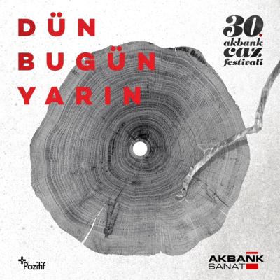 Akbank Caz Festivali: Dün / Bugün / Yarın - Plak