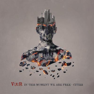 Vuur – In This Moment We Are Free - Cities LP