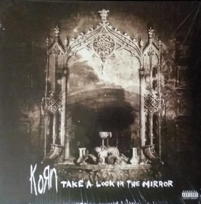 Korn – Take A Look In The Mirror LP