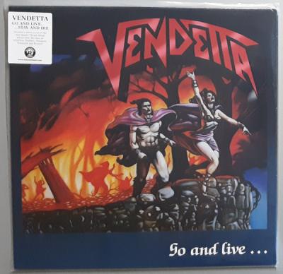 Vendetta – Go And Live......Stay And Die (Clear Vinyl) LP