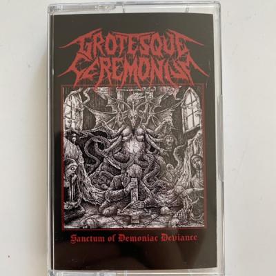 Grotesque Ceremonium – Sanctum Of Demoniac Deviance MC