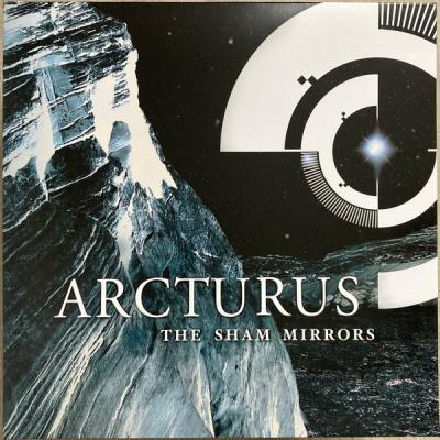 Arcturus – The Sham Mirrors LP