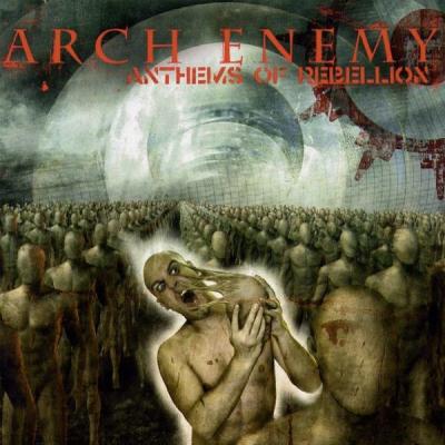 Arch Enemy – Anthems Of Rebellion CD