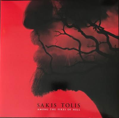 Sakis Tolis – Among The Fires Of Hell LP