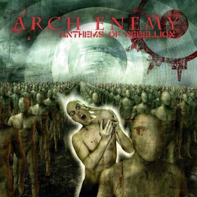 Arch Enemy – Anthems Of Rebellion (2023 Reissue) CD