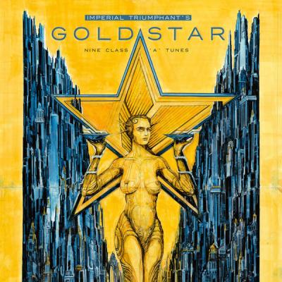Imperial Triumphant – Goldstar (Nine Class 'A' Tunes) LP