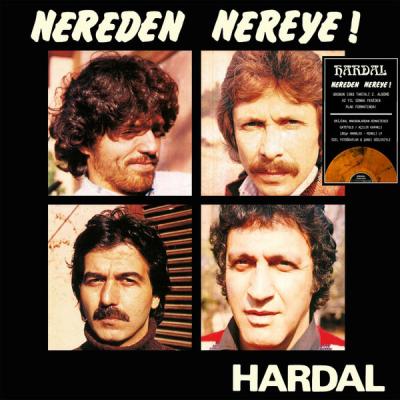 Hardal – Nereden Nereye ! (Orange Marbled & Gatefold)