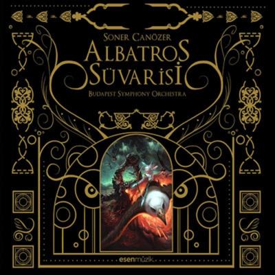 Soner Canözer & Budapest Symphony Orchestra - Albatros Süvarisi CD